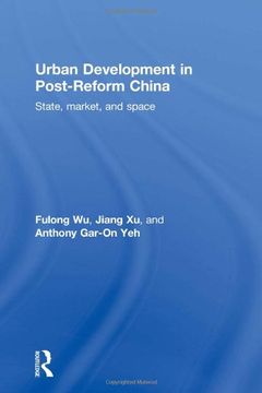 portada Urban Development in Post-Reform China: State, Market, and Space (en Inglés)