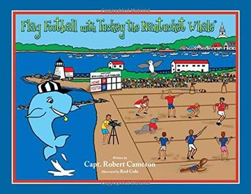 Flag Football With Tuckey the Nantucket Whale (en Inglés)