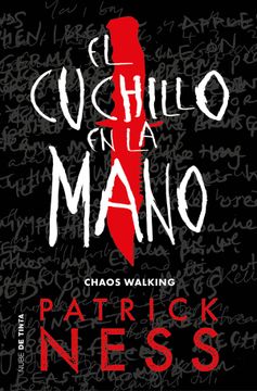 portada El cuchillo en la mano (Chaos Walking I) (in Spanish)