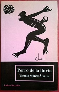 portada Perro de la lluvia, y otros cuentos (Coleccion Narrativa) (Spanish Edition)