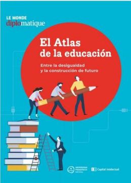 portada Atlas de la Educacion Entre la Desigualdad y la Construccion de Futuro (in Spanish)