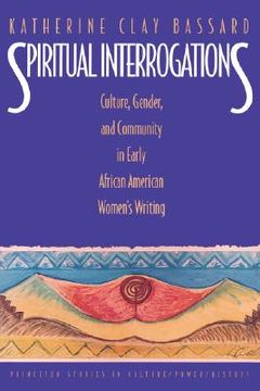 portada spiritual interrogations: culture, gender, and community in early african american women's writing (en Inglés)