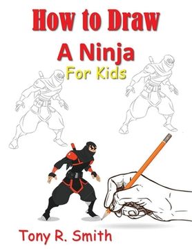 portada How to Draw A Ninja for Kids: Step by Step Guide