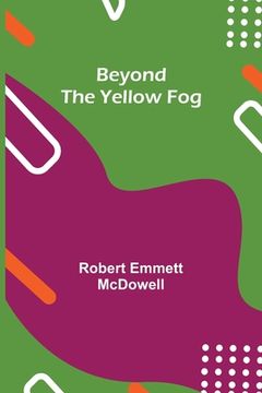 portada Beyond the Yellow Fog