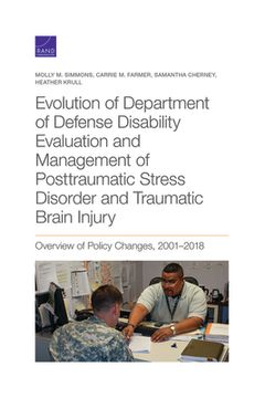 portada Evolution of Department of Defense Disability Evaluation and Management of Posttraumatic Stress Disorder and Traumatic Brain Injury: Overview of Polic (en Inglés)