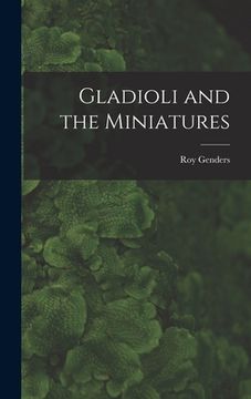 portada Gladioli and the Miniatures (en Inglés)