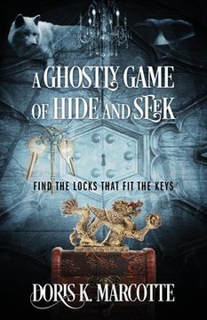 portada A Ghostly Game of Hide and Seek: Find the Locks That Fit the Keys (en Inglés)
