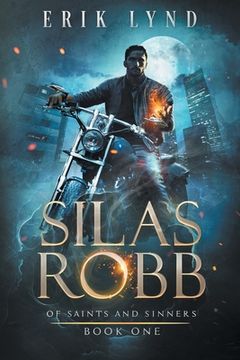 portada Silas Robb: Of Saints and Sinners (en Inglés)