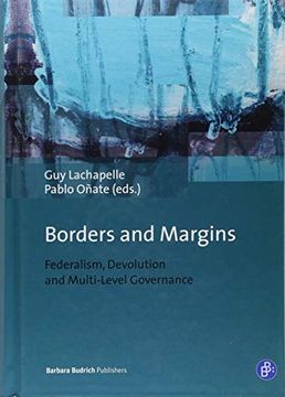 portada Borders and Margins: Federalism, Devolution and Multi-Level Governance (en Inglés)