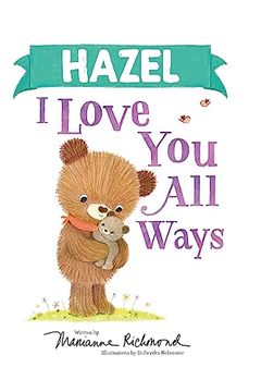 portada Hazel I Love You All Ways (en Inglés)