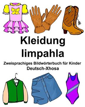 portada Deutsch-Xhosa Kleidung/Iimpahla Zweisprachiges Bildwörterbuch für Kinder (FreeBilingualBooks.com)