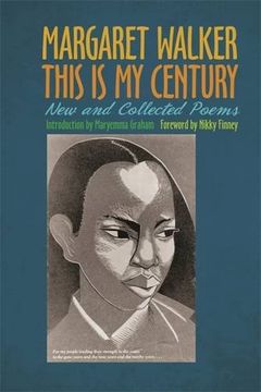 portada This Is My Century: New and Collected Poems