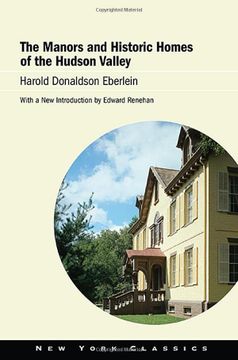 portada The Manors and Historic Homes of the Hudson Valley (New York Classics) (in English)