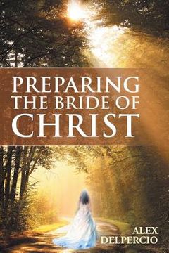 portada Preparing the Bride of Christ (en Inglés)