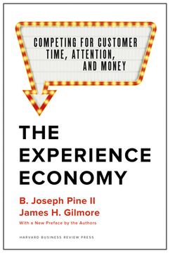 portada The Experience Economy, With A New Preface By The Authors: Competing For Customer Time, Attention, And Money (en Inglés)