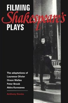 portada Filming Shakespeare's Plays Paperback: The Adaptations of Laurence Olivier, Orson Welles, Peter Brook and Akira Kurosawa (en Inglés)