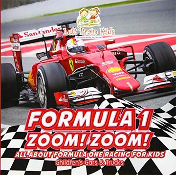portada Formula 1: Zoom! Zoom! All About Formula one Racing for Kids - Children'S Cars & Trucks (en Inglés)