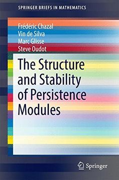 portada The Structure and Stability of Persistence Modules (Springerbriefs in Mathematics) (en Inglés)