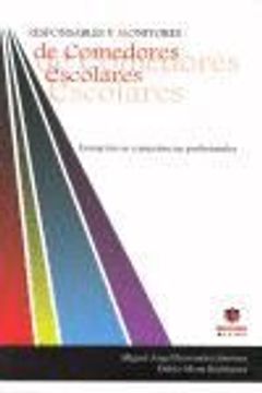 responsables y monitores de comedores escolares. formación en competencias profesionales.