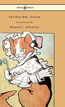 portada The bad Mrs. Ginger - Illustrated by Honor Appleton (en Inglés)