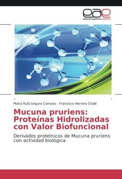 portada Mucuna pruriens: Proteínas Hidrolizadas con Valor Biofuncional: Derivados proteínicos de Mucuna pruriens con actividad biológica