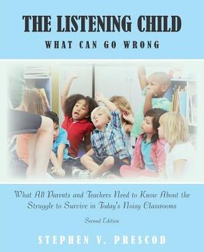 portada The Listening Child: What Can Go Wrong (en Inglés)