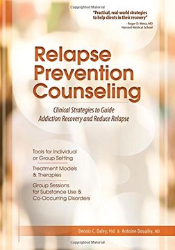 portada Relapse Prevention Counseling: Clinical Strategies to Guide Addiction Recovery and Reduce Relapse 