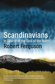 portada Scandinavians. In Search of the Soul of the North
