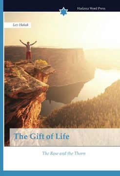 portada The Gift of Life: The Rose and the Thorn