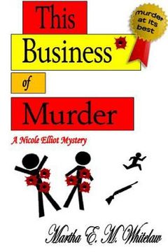 portada This Business of Murder: A Nicole Elliot Mystery (en Inglés)
