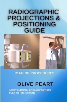 portada Radiographic Projections & Positioning Guide (en Inglés)