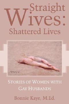 portada straight wives: shattered lives (en Inglés)