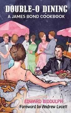 portada Double-O Dining (hardback): A James Bond Cookbook (en Inglés)