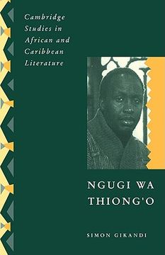portada Ngugi wa Thiong'o (Cambridge Studies in African and Caribbean Literature) (in English)