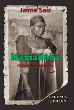 portada Mamadona: Historia de Una Esclava (Spanish Edition)