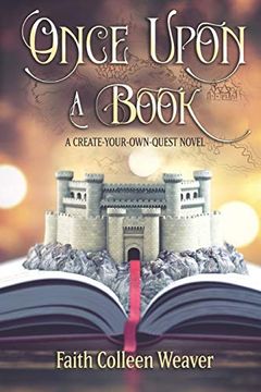 portada Once Upon a Book: A Choose-Your-Own-Quest Novel (en Inglés)