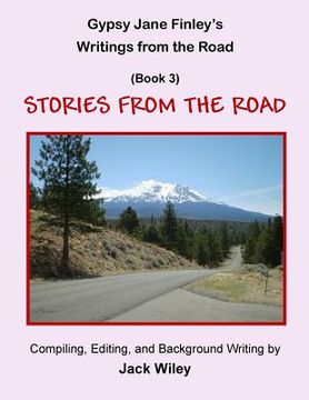 portada Gypsy Jane Finley's Writings from the Road: Stories from the Road: (Book 3) (en Inglés)