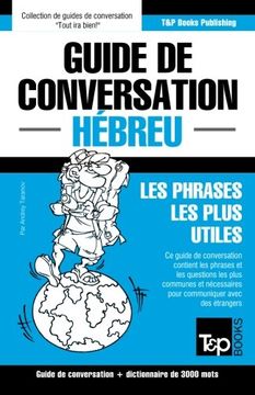 portada Guide de Conversation Français-Hébreu et Vocabulaire Thématique de 3000 Mots: 142 (French Collection) (in French)