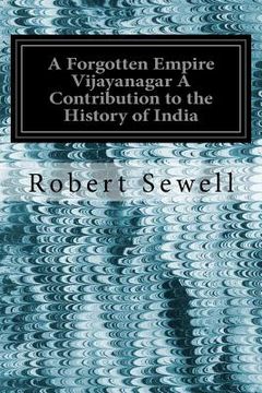 portada A Forgotten Empire Vijayanagar A Contribution to the History of India (in English)