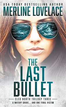portada The Last Bullet: A Military Thriller (Cleo North Trilogy) (in English)