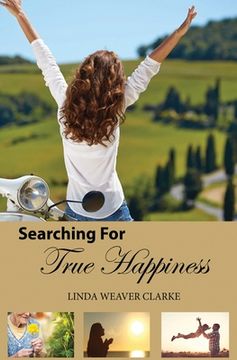 portada Searching For True Happiness (en Inglés)