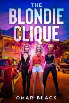 portada The Blondie Clique (in English)