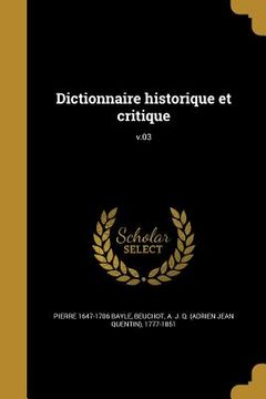portada Dictionnaire historique et critique; v.03 (in French)