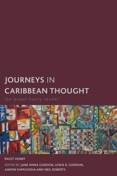 portada Journeys in Caribbean Thought: The Paget Henry Reader (en Inglés)