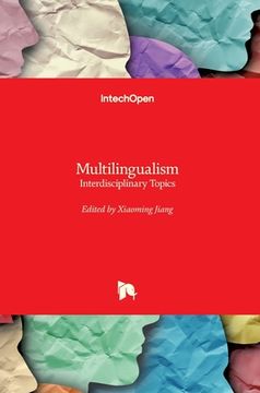portada Multilingualism: Interdisciplinary Topics (en Inglés)