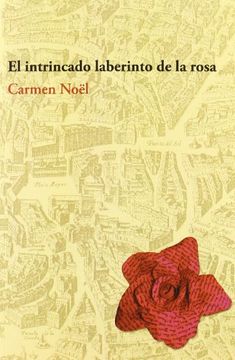portada El Intrincado Laberinto de la Rosa (in Spanish)