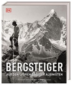 portada Bergsteiger: Auf den Spuren Großer Alpinisten (in German)