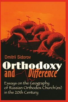 portada Orthodoxy and Difference: Essays on the Geography of Russian Orthodox Church(Es) in the 20Th Century (Princeton Theological Monograph Series, 46) (Resources for Measurement and Control Series) 