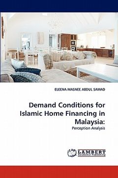 portada demand conditions for islamic home financing in malaysia (en Inglés)
