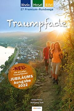 portada Traumpfade - Jubiläumsausgabe: 27 Premium-Rundwege am Rhein, an der Mosel und in der Eifel (en Alemán)